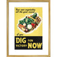 Dig for Victory Now print in gold frame