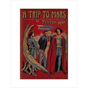 A Trip to Mars print unframed