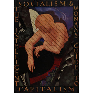 The Intelligent Woman's guide to Socialism and Capitalism print