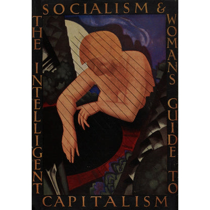 The Intelligent Woman's guide to Socialism and Capitalism print