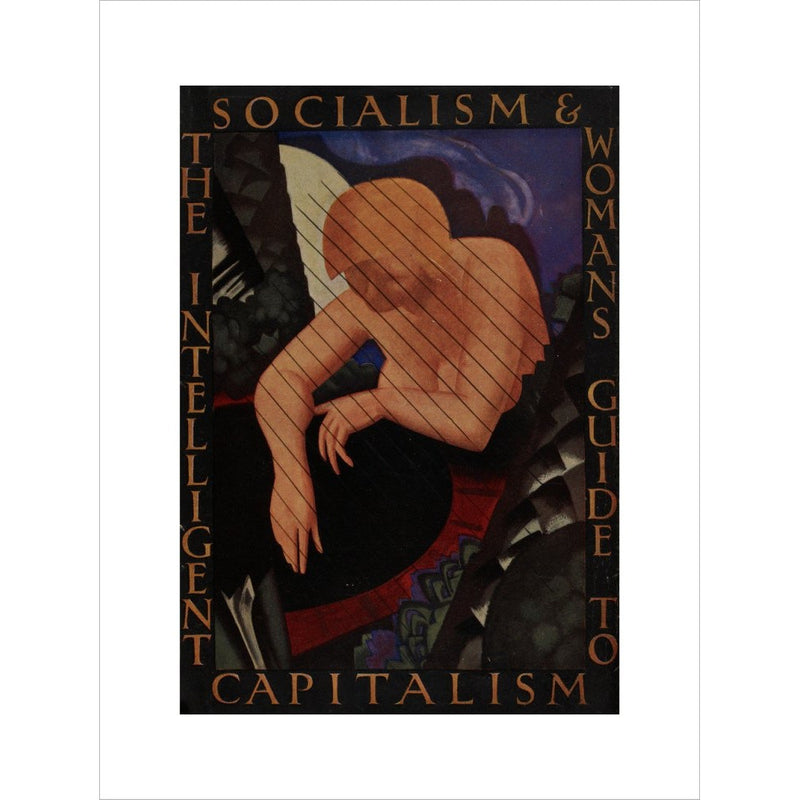 The Intelligent Woman's guide to Socialism and Capitalism print